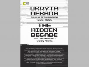 Sztuka, Polska i kasety video - "Ukryta dekada" na czterech płytach DVD