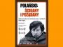 Plakat filmu "Roman Polański. Ścigany i pożądany"